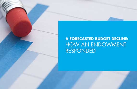 A Forecasted Budget Decline: How an Endowment Responded